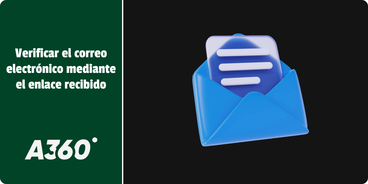 Verifica tu cuenta haciendo clic en el enlace del correo electrónico - A360 Argentina